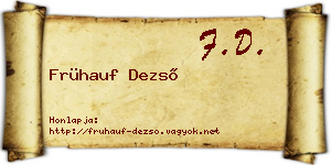 Frühauf Dezső névjegykártya